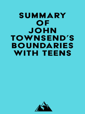 cover image of Summary of John Townsend's Boundaries with Teens